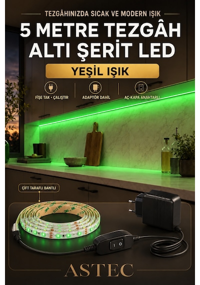 Astec Mutfak Dolabı Tezgah Üstü İçin 5 Metre Yeşil Renk 12v Adaptörlü Aç Kapa Anahtarlı Şerit Led Işık