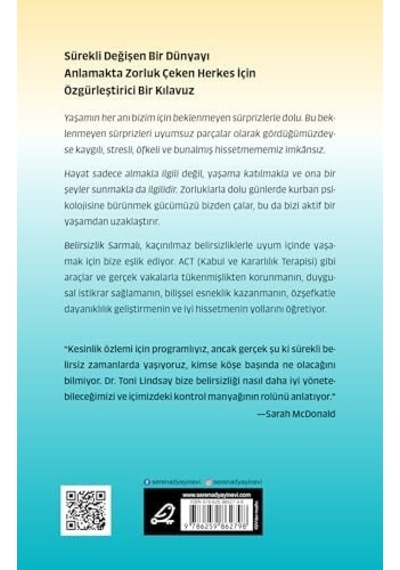 Belirsizlik Sarmalı: Act Kabul Ve Kararlılık Terapisi