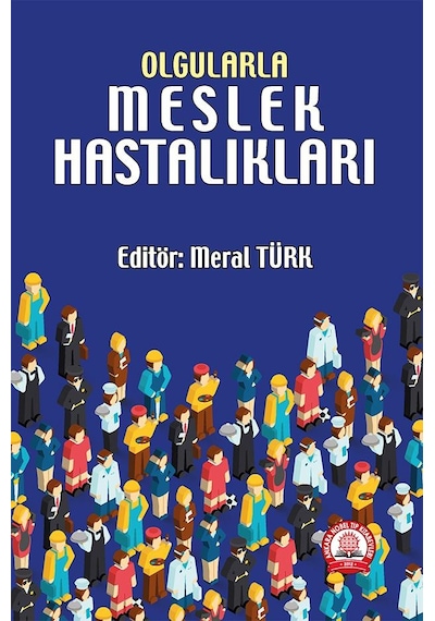 Olgularla Meslek Hastalıkları