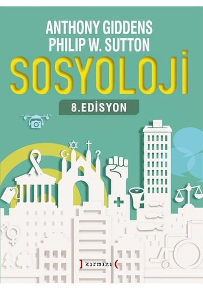 Sosyoloji-8.Edisyon - Anthony Giddens - Kırmızı Yayınları