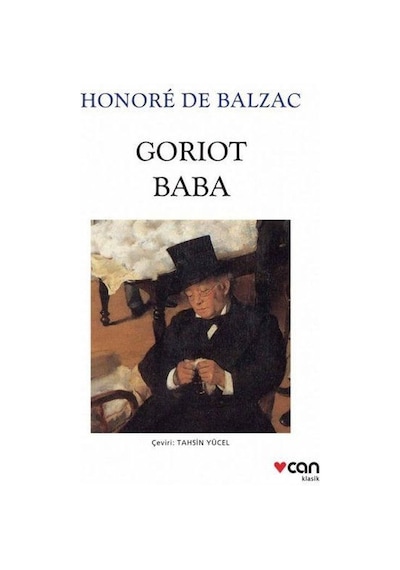 Goriot Baba-Fotoğraflı Klasik - Honore de Balzac - Can Yayınları