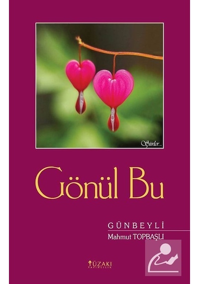 Gönül Bu - Mahmut Topbaşlı - Yüzakı Yayıncılık