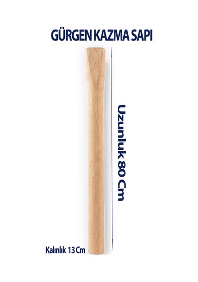 Gürgen Kazma 80 Cm Uzunluk 13 Cm Kalınlık 1 Adet