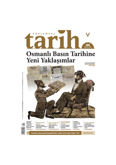 Toplumsal Tarih Dergi 388.sayı Nisan 2026