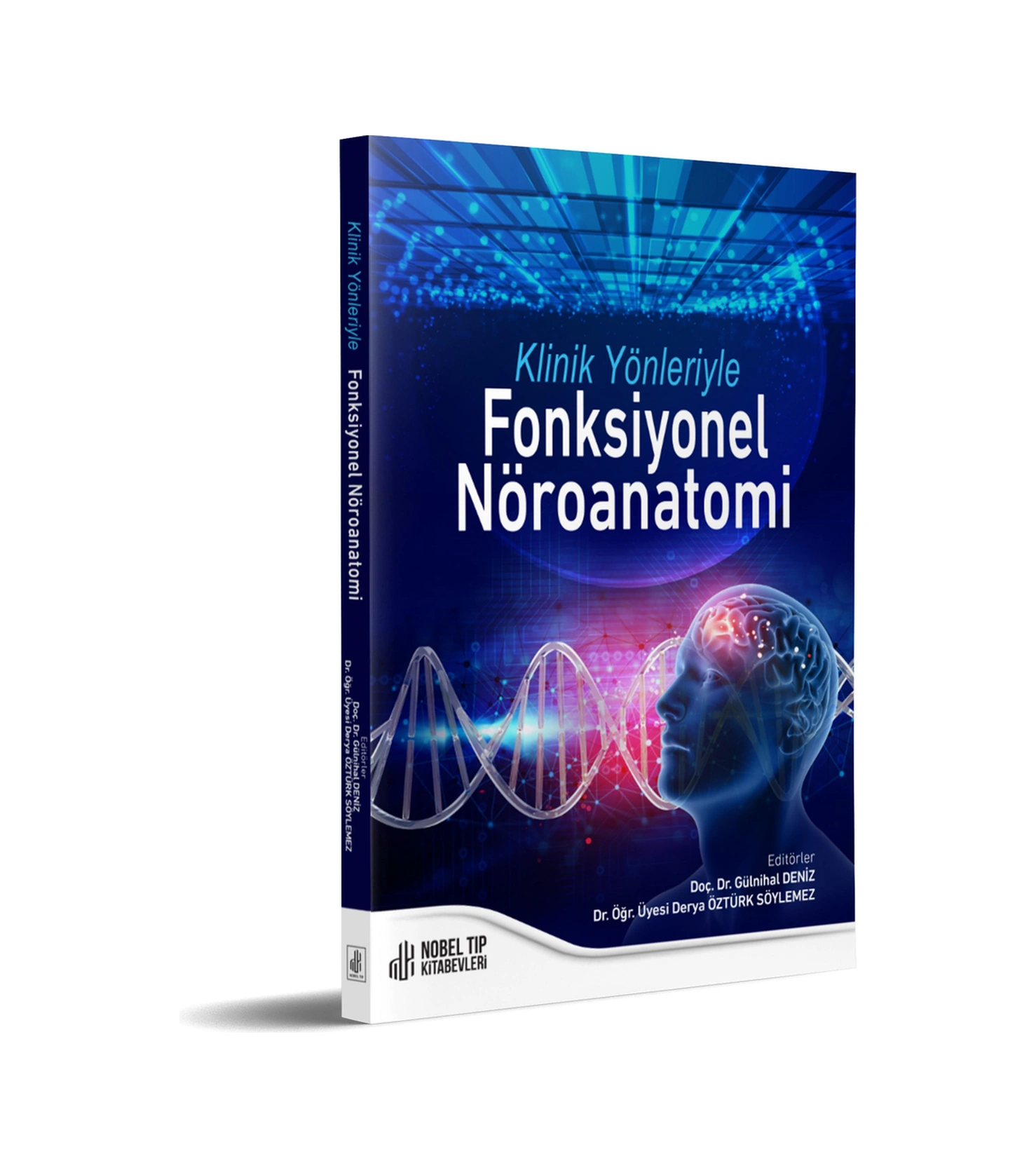 Klinik Yönleriyle Fonksiyonel Nöroanatomi