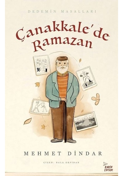 Çanakkale'de Ramazan - Dedemin Masalları - Mehmet Dindar - Zarif Çocuk
