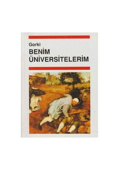 Benim Üniversitelerim - Maksim Gorki İlk Baskı 2000