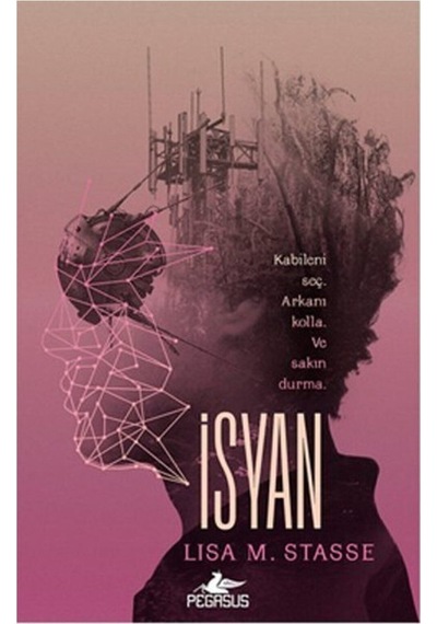 İsyan - Lisa M. Stasse - Pegasus