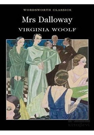 Mrs. Dalloway (Wordsworth Classics) - Virginia Woolf - Wordsworth