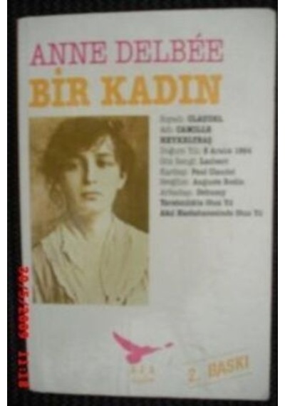 Bir Kadın/Anne Delbee