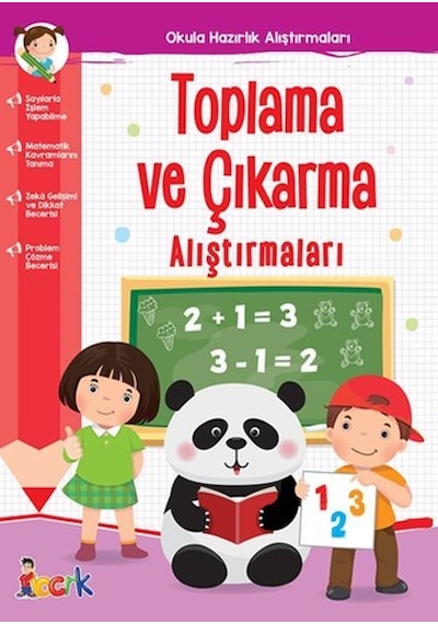 Toplama ve Çıkarma Alıştırmaları - Okula Hazırlık Alıştırmaları- Bıcırık Yayınları
