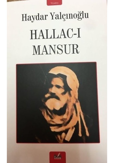 Hallac-ı Mansur - Haydar Yalçınoğlu - İzan Yayıncılık