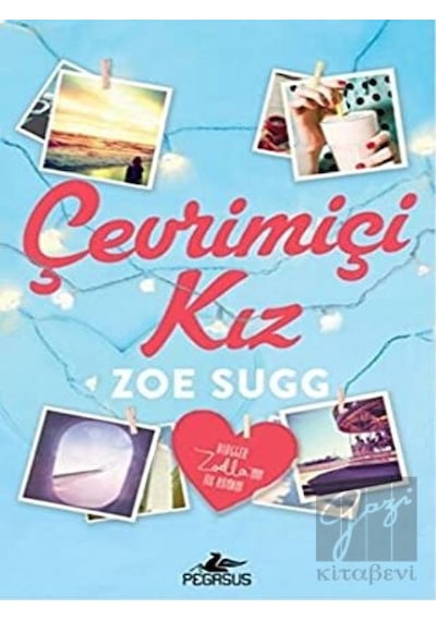 Çevrimiçi Kız - Zoe Sugg - Pegasus
