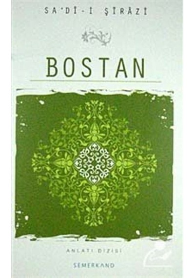 Bostan - Sadi Şirazi - Semerkand Yayınları