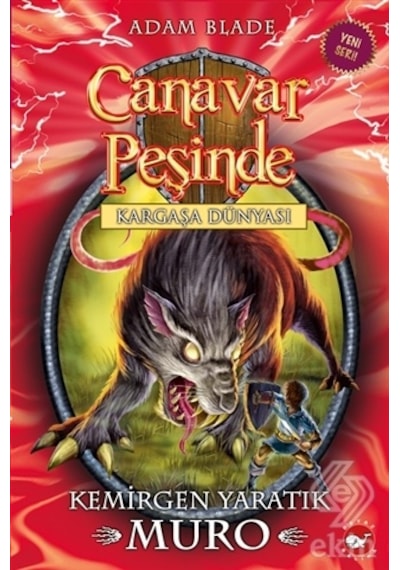 Canavar Peşinde 32 - Kemirgen Yaratık Muro - Adam Blade - Beyaz Balina Yayınları