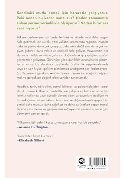 Hiçbir Şey Yapmama Sanatı - Çok Çalışmaktan Fazla Mesaiden Nasıl Kurtulur Ve Hayatın Tadını Çıkarırız