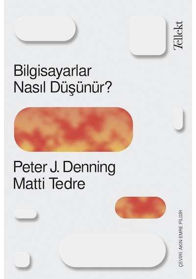 Bilgisayarlar Nasıl Düşünür?  - Matti Tedre  - Tellekt