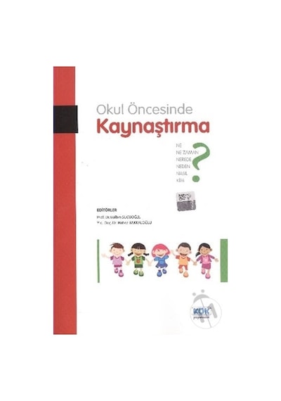 Okul Öncesinde Kaynaştırma- Kök Yayıncılık