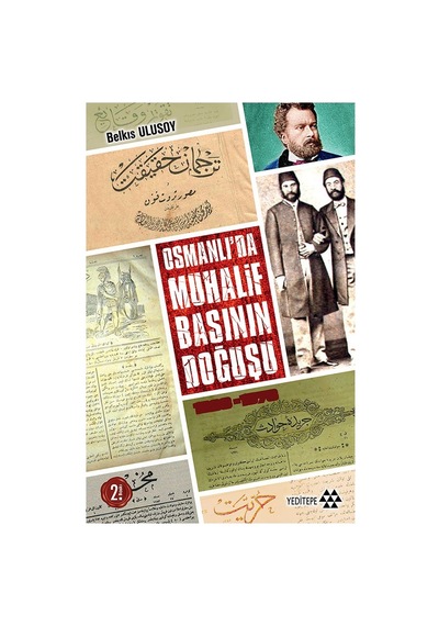 Muhalif Basının Osmanlı Dönemindeki Gelişimi