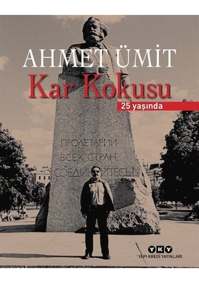 Kar Kokusu - 25 Yaşında Numaralı Özel Baskı - Ahmet Ümit - Yapı Kredi Yayınları