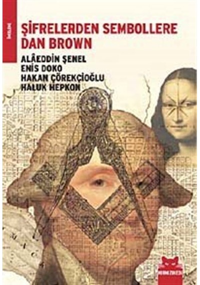 Şifrelerden Sembollere Dan Brown - Alaeddin Şenel - Kırmızı Kedi