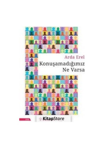 Konuşamadığımız Ne Varsa - Arda  Erel