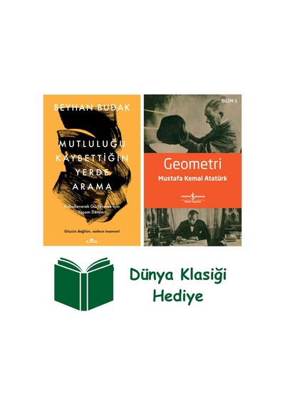 Mutluluğu Kaybettiğin Yerde Arama + Geometri + Dünya Klasiği Hediye