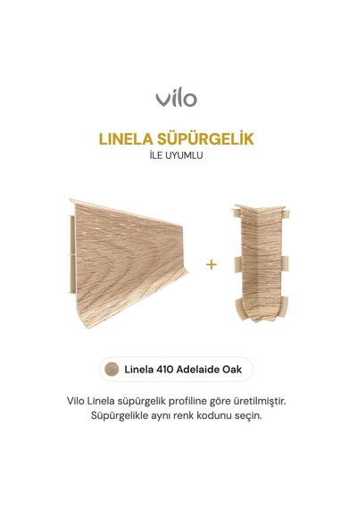 Vilo Süpürgelik İç Köşe Aparatı 2 Adet Linela 410 Adelaide Oak Uyumlu