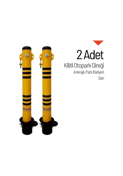 Çıkarılabilir Ankrajlı Kilitli Otopark Bariyeri 2'li Set-633
