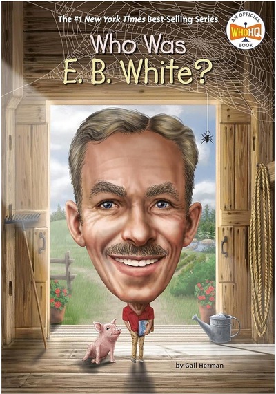 Who Was E. B. White