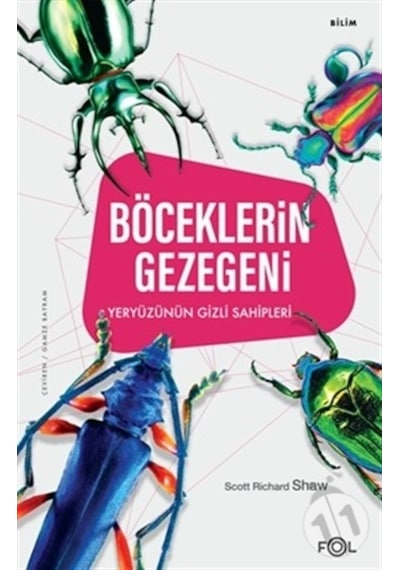 Böceklerin Gezegeni  - Yeryüzünün Gizli Sahipleri  - Scott Richard Shaw  - Fol Kitap