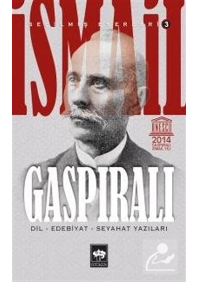 Gaspıralı - İsmail Gaspıralı - Ötüken Neşriyat