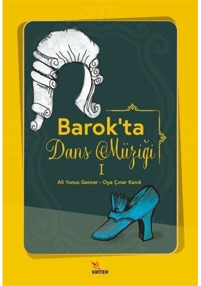 Barok'ta Dans Müziği - 1 - Ali Yunus Gencer - Kriter