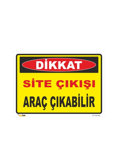 SİTE ÇIKIŞI ARAÇ ÇIKABİLİR LEVHASI