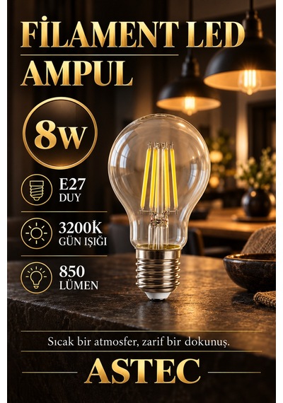 Astec E27 Filamen 8 Watt Led Ampul 3200k Gün Işığı Dekoratif Filament Led