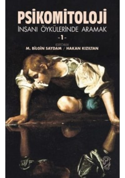 Hekimin Filozof Hâli-2 + Psikomitoloji İnsanı Öykülerinde Aramak 1