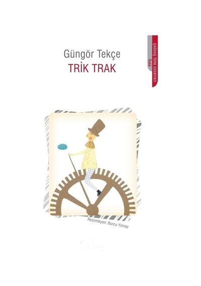 Trik Trak - Güngör Tekçe İlk Baskı 2014