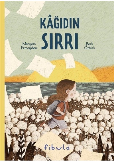 Kağıdın Sırrı - Meryem Ermeydan - Fibula Yayıncılık