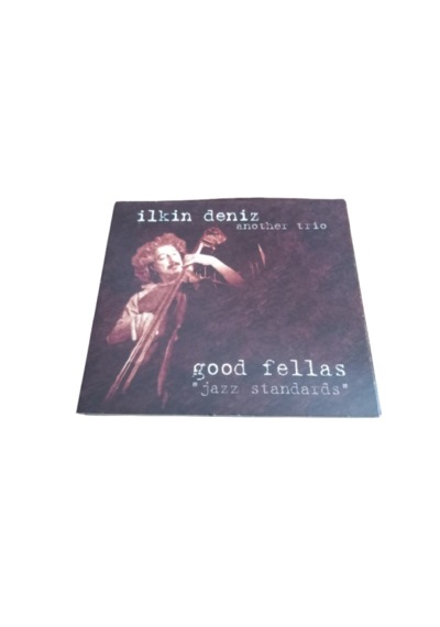 İlkin Deniz Cd Another Trio, Good Fellas