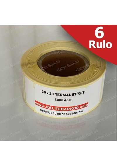 30X20 Termal Etiket 6 Rulo Barkod Etiket Kalite Barkod