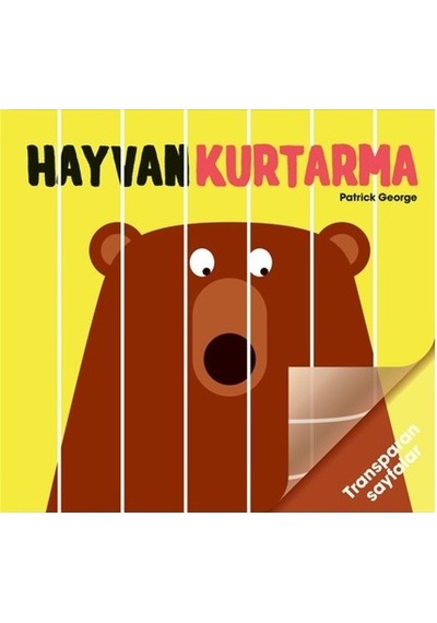 Hayvan Kurtarma-Transparan Sayfalar - Dila Altındiş Balcı -  Patrick George - Meav Yayıncılık