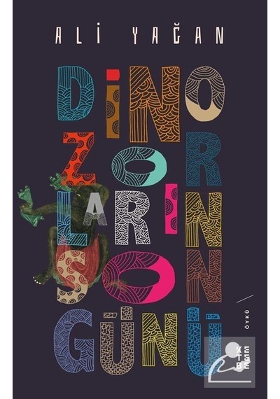 Dinozorların Son Günü - Ali Yağan