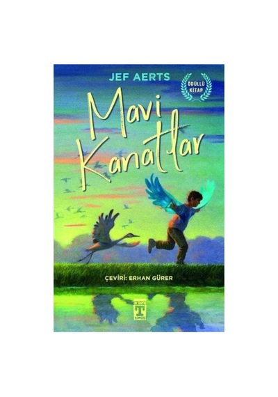 Mavi Kanatlar - Jef Aerts - Ilk Genç Timaş Yayınları