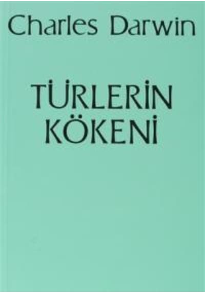 Türlerin Kökeni - Charles Darwin - Onur Yayınları