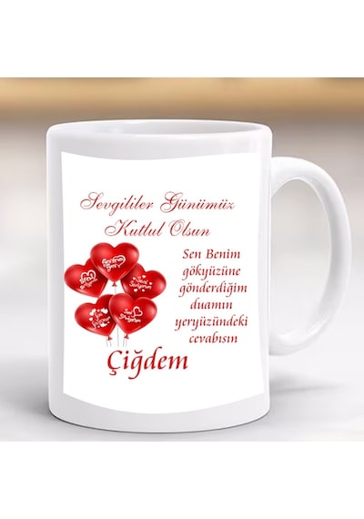 Sevgililer Günü Yazılı Kişiye Özel Baskılı Hediyelik Kupa Bardak