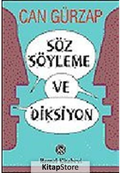 Söz Söyleme ve Diksiyon - Can Gürzap - Remzi Kitabevi