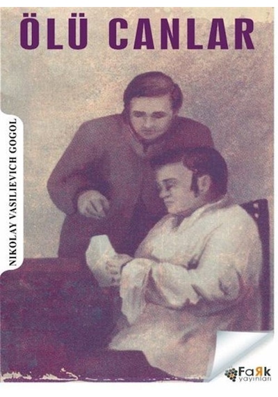 Ölü Canlar / Nikolay Vasilievich Gogol