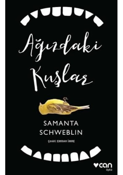 Ağızdaki Kuşlar - Can Yayınları