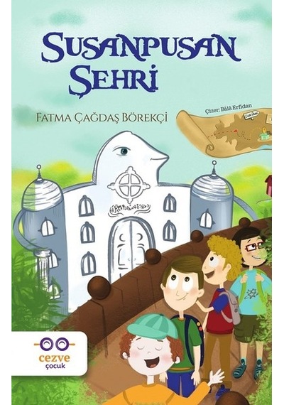Susanpusan Şehri - Fatma Börekçi - Cezve Çocuk