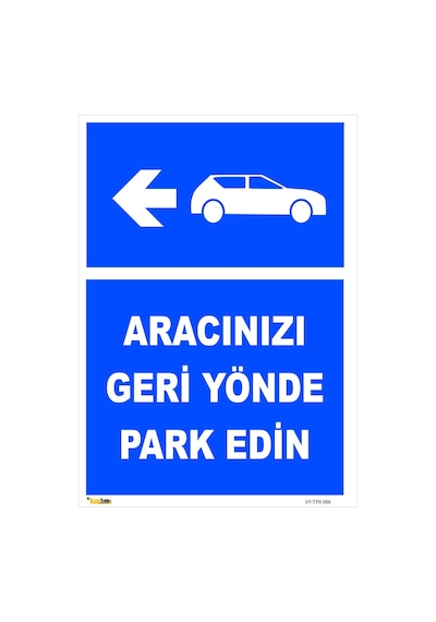 ARACINIZI GERİ YÖNDE PARK EDİN